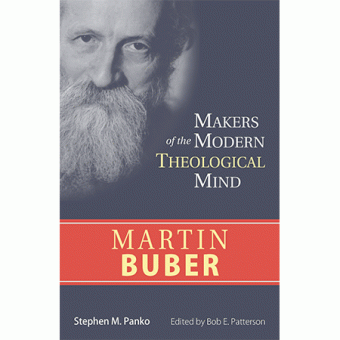 Martin Buber - Makers of the Modern Theological Mind