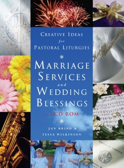 Creative Ideas for Pastoral Liturgy: Marriage Services, Wedding Blessings, and Anniversary Thanksgivings (with CD)