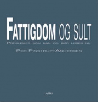 Fattigdom og sult - Problemer som kan og bör löses nu!