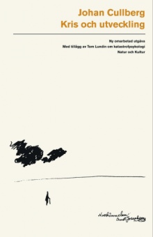 Kris och utveckling: Ny omarbetad utgåva (Med tillägg av Tom Lundin om katastrofpsykiatri)