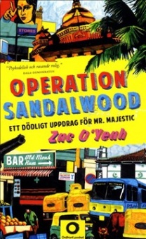 Operation Sandalwood-. Ett dödligt uppdrag för Mr. Majestic