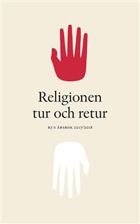 Religionen tur och retur - RJ:s årsbok 2017/2018