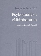 Psykoanalys i välfärdsstaten: profession, kris och framtid
