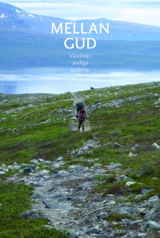 Mellan Gud: Vandring i andliga landskap