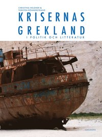 Krisernas Grekland: i politik och litteratur