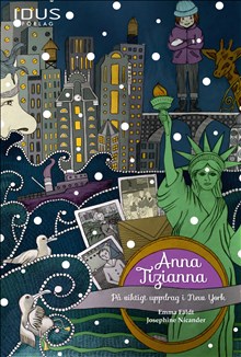 Anna Tizianna: På viktigt uppdrag i New York