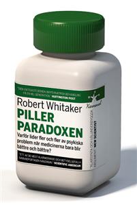 Pillerparadoxen: Varför lider fler och fler av psykiska problem när medicinerna bara blir bättre och bättre?
