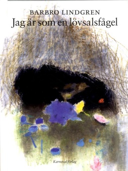 Jag är som en lövsalsfågel