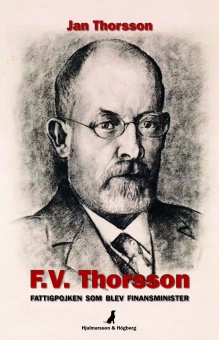 F.V. Thorsson: Fattigpojken som blev finansminister