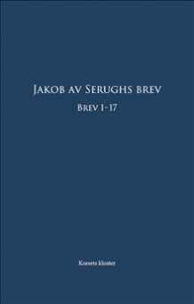 Jakob av Serughs brev (brev 1-17)