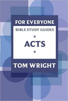 For Everyone Bible Study Guides: Acts