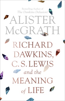 Dawkins, Lewis and the Meaning of Life 