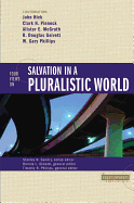 Four Views on Salvation in a Pluralistic World 