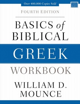 Basics of Biblical Greek Workbook - fourth edition