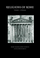 Religions of Rome: Volume 1, a History