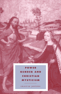 Power, Gender and Christian Mysticism 