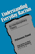 Understanding Everyday Racism: An Interdisciplinary Theory 
