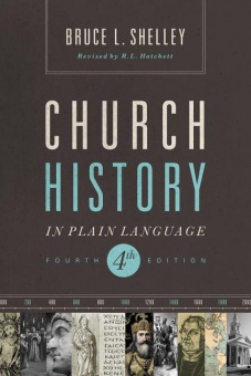 Church History in Plain Language (4th ed.)