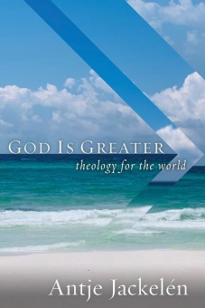  God Is Greater: Theology for the World