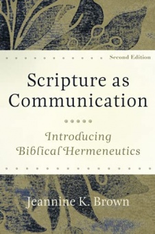 Scripture as Communcation - Introducing Biblical Hermeneutics
