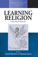 Learning Religion: Anthropological Approaches
