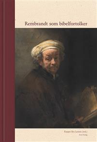 Rembrandt som bibelfortolker