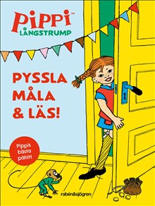 Pippi Långstrump - Pyssla, måla och läs