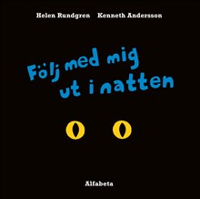 Följ med mig ut i natten
