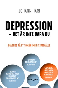 Depression - det är inte bara du : diagnos på ett omänskligt samhälle