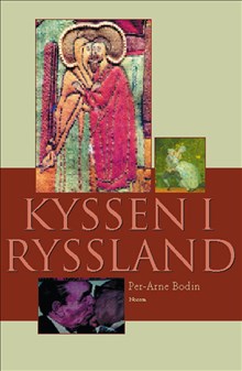 Kyssen i Ryssland och andra essäer om rysk litteratur och kultur