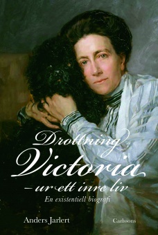 Drottning Victoria - ur ett inre liv: en existentiell biografi
