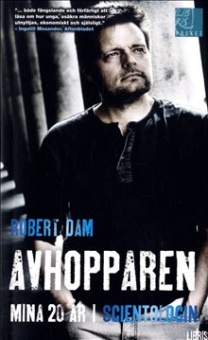 Avhopparen : Mina 20 år inom scientologin