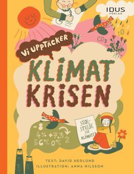 Vi upptäcker klimatkrisen