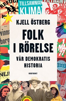 Folk i rörelse: vår demokratis historia