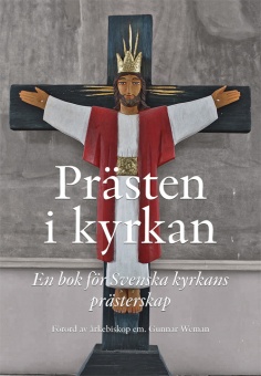 Prästen i Kyrkan: En bok för Svenska kyrkans prästerskap