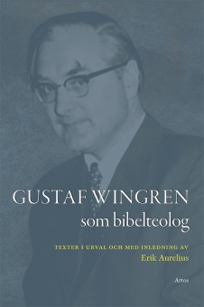 Gustaf Wingren som bibelteolog