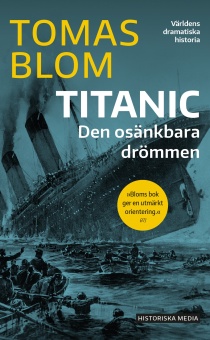 Titanic: den osänkbara drömmen