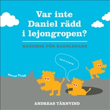 Var inte Daniel rädd i lejongropen - handbok för barnledare