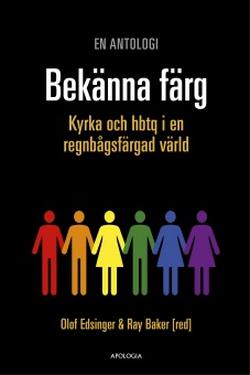 Bekänna färg: Kyrka och HBTQ i en regnbågsfärgad värld