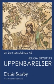 En kort introduktion till Heliga Birgittas uppenbarelser