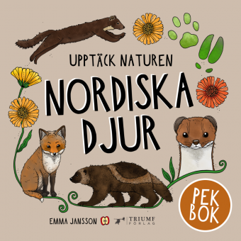 Upptäck naturen - Nordiska djur (pekbok)