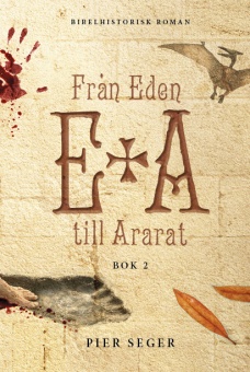 Från Eden till Ararat - bok 2