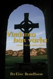 Vindarna från väster: lärdomar från den keltiska kyrkan