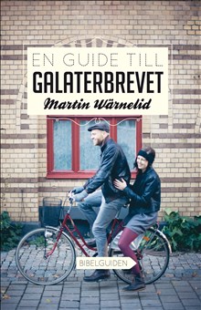 En guide till Galaterbrevet - Bibelguiden