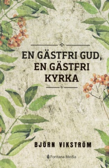 En gästfri Gud, en gästfri kyrka