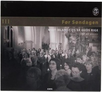  Før søndagen III - salmer fra den danske salmebog