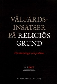 Välfärdsinsatser på religiös grund: Förväntningar och problem