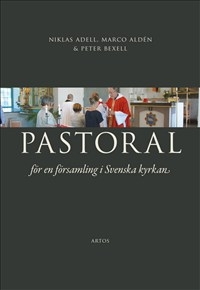 Pastoral: för en församling i Svenska kyrkan