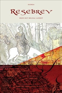Resebrev - från det heliga landet (2.uppl)