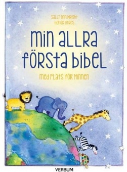 Min allra första bibel Med plats för minnen